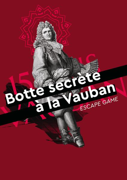 - © Ville de Briançon - Service du Patrimoine Escape Game : botte secrète à la Vauban !_Briançon - © Ville de Briançon - Service du Patrimoine