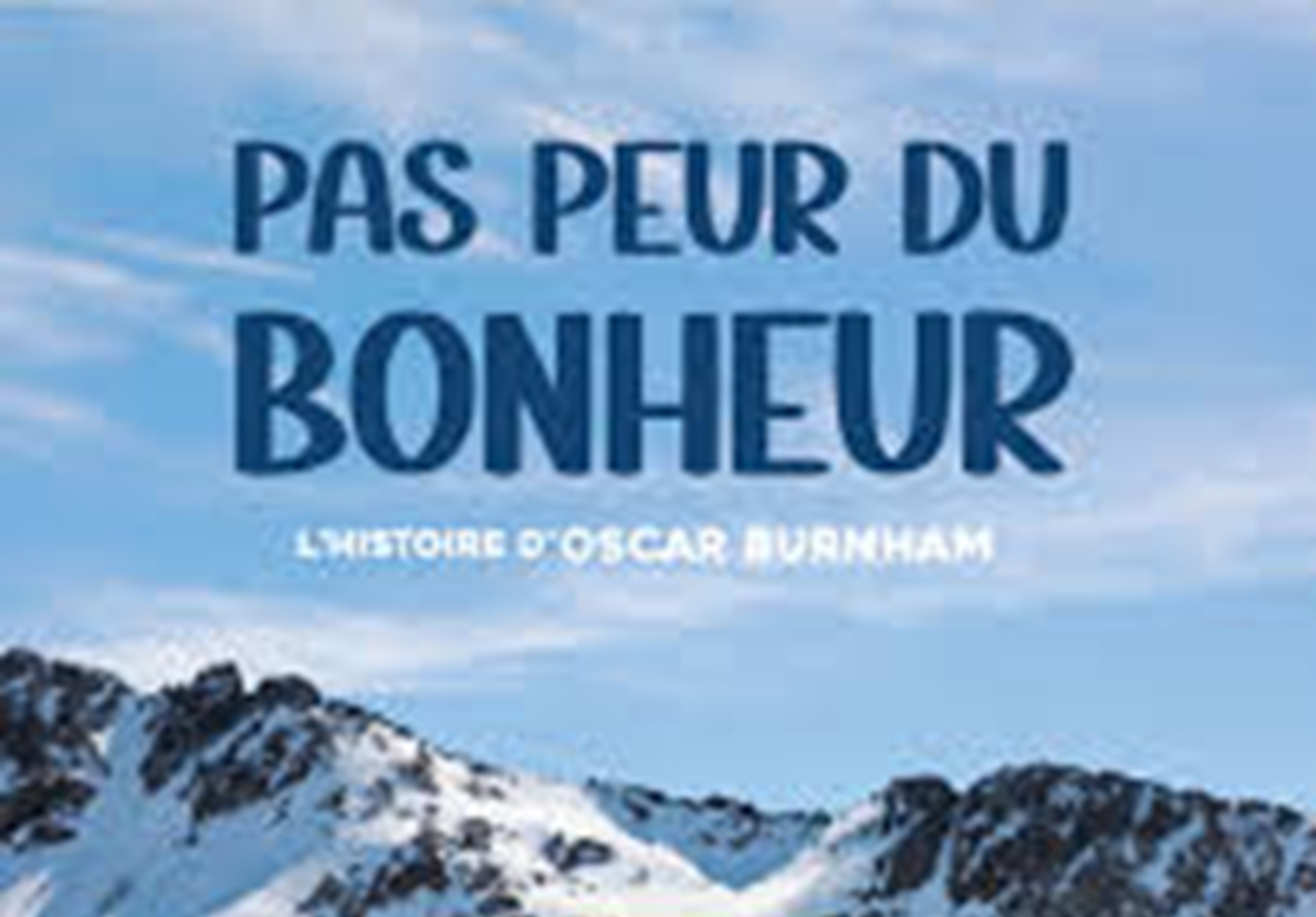 Film d'en Haut - Pas peur du bonheur