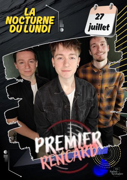 Concert de la nocturne : Premier Rencard