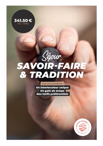 Séjour Savoir Faire et Traditions_Valence