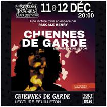 CHIENNES DE GARDE lecture feuilleton_Grenoble