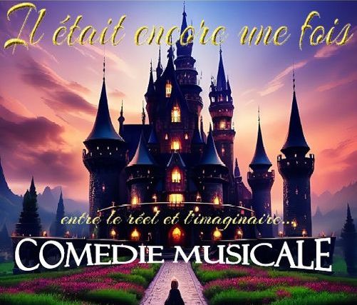 http://Comédie%20musicale%20-%20Il%20était%20encore%20une%20fois...