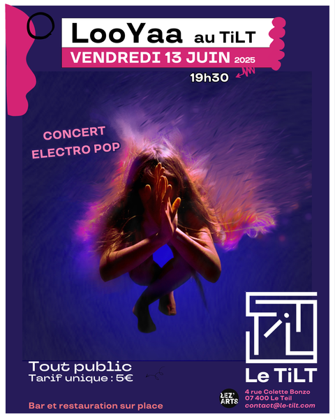 CONCERT au TiLT : LooYaa || electro pop