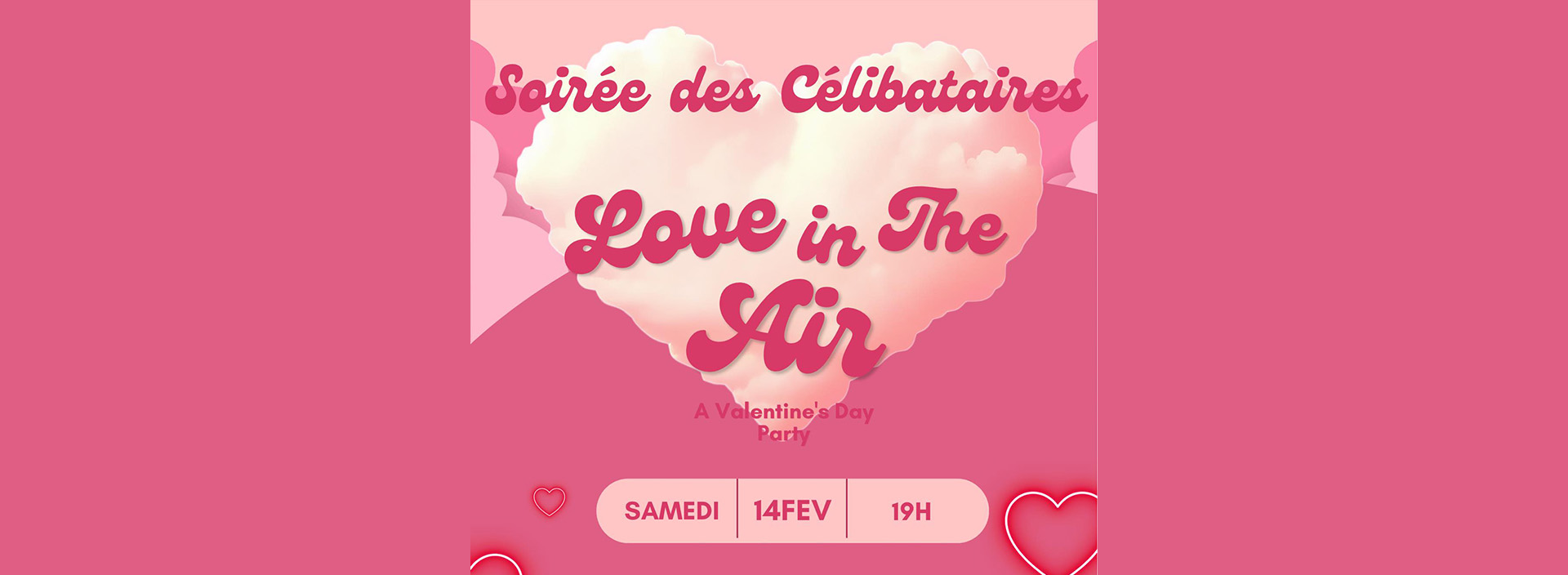 Soirée des célibataires - Love in the Air