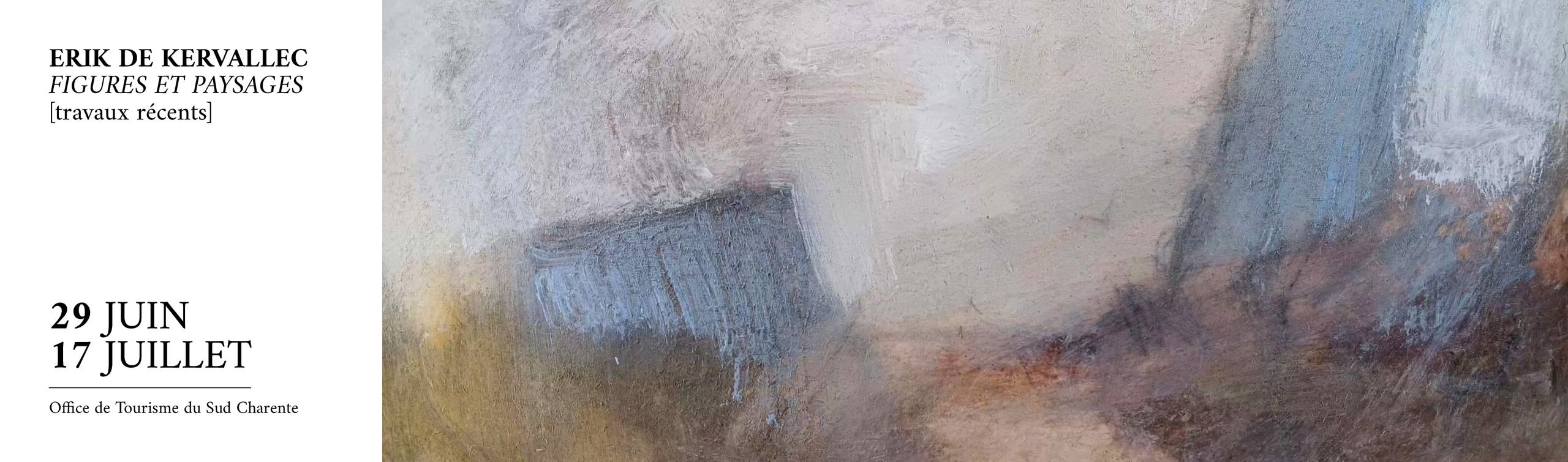 Exposition de peinture - Paysages et figures - Erik de Kervallec