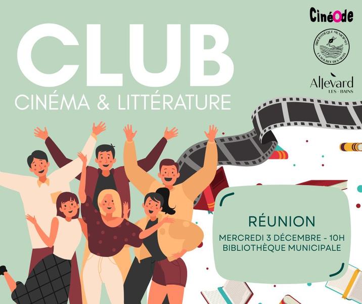 Réunion du club cinéma et littérature
