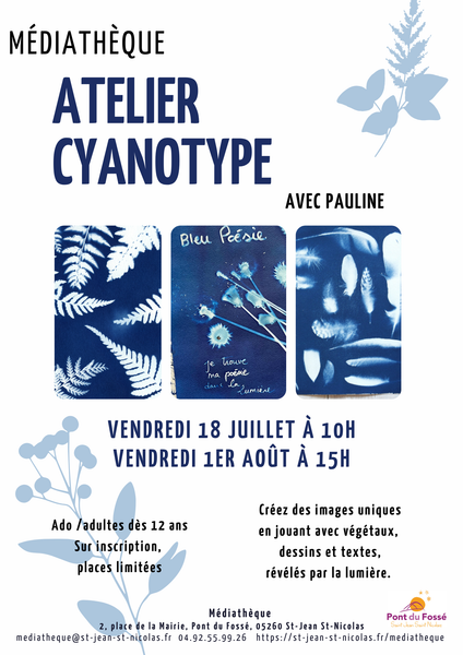 Atelier Cyanotype_Saint-Jean-Saint-Nicolas - © Médiathèque Pont du Fossé Atelier Cyanotype_Saint-Jean-Saint-Nicolas - © Médiathèque Pont du Fossé