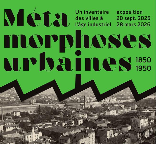 Patrimoine en partage - Visite guidée de l'exposition "Métamorphoses urbaines"