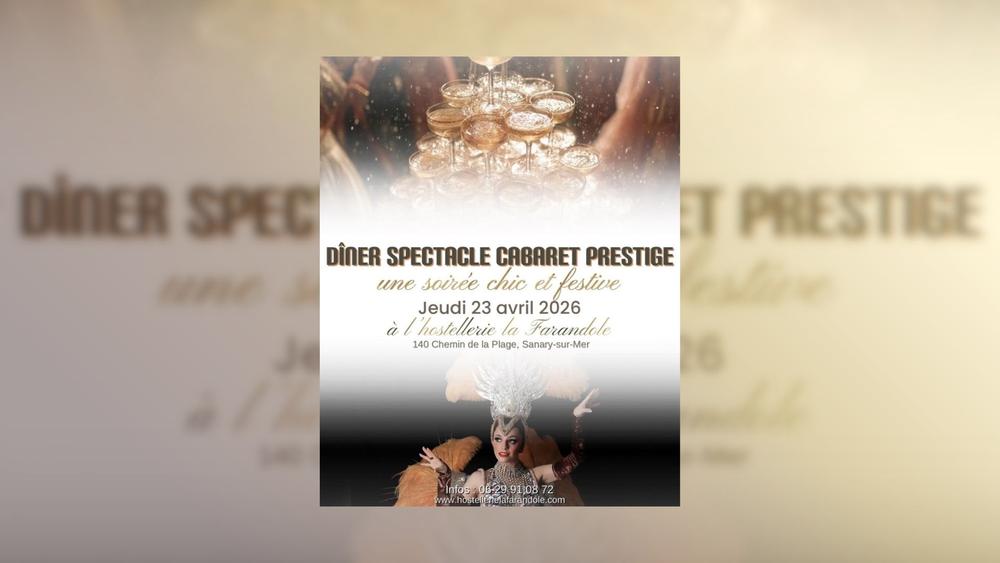 Hostellerie La Farandole | Prestige Cabaret Dinner Show