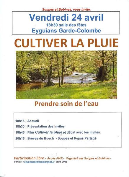 Soupes et bobines : 'Cultiver la pluie'