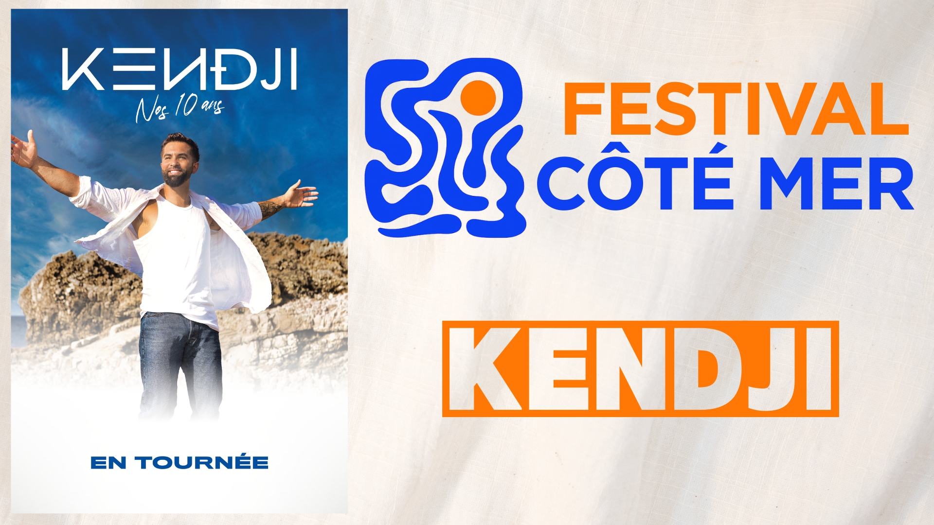 FESTIVAL COTE MER  Kendji Girac – Tournée Anniversaire : Nos 10 ans !