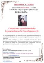 Conférence : l'impact des loyautés familiales inconscientes sur la vie professi…