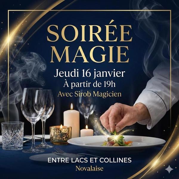 Soirée magie - Restaurant Entre Lacs et Collines - Novalaise