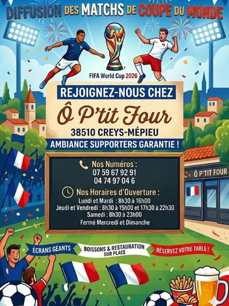 Affiche : Diffusion de la FIFA world cup 2026 au restaurant Ô p'tit four_Creys-Mépieu