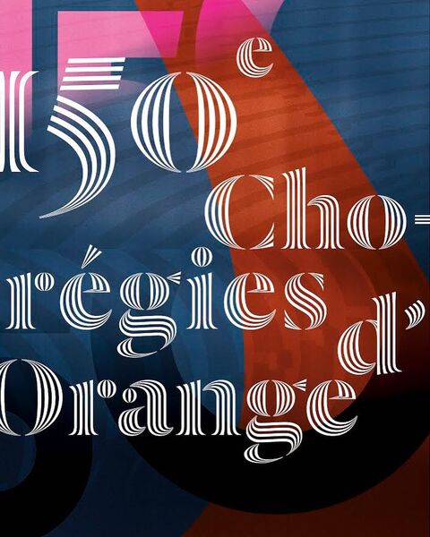 Chorégies d’Orange : Musiques en fête - Orange