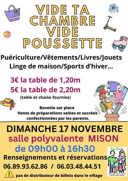 Vide ta chambre / vide poussette Le 17 nov 2024