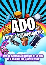 ADO D'HIER ET D'AUJOURD'HUI_Grenoble