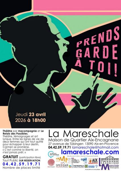 Théâtre – Prends garde à toi !_Aix-en-Provence