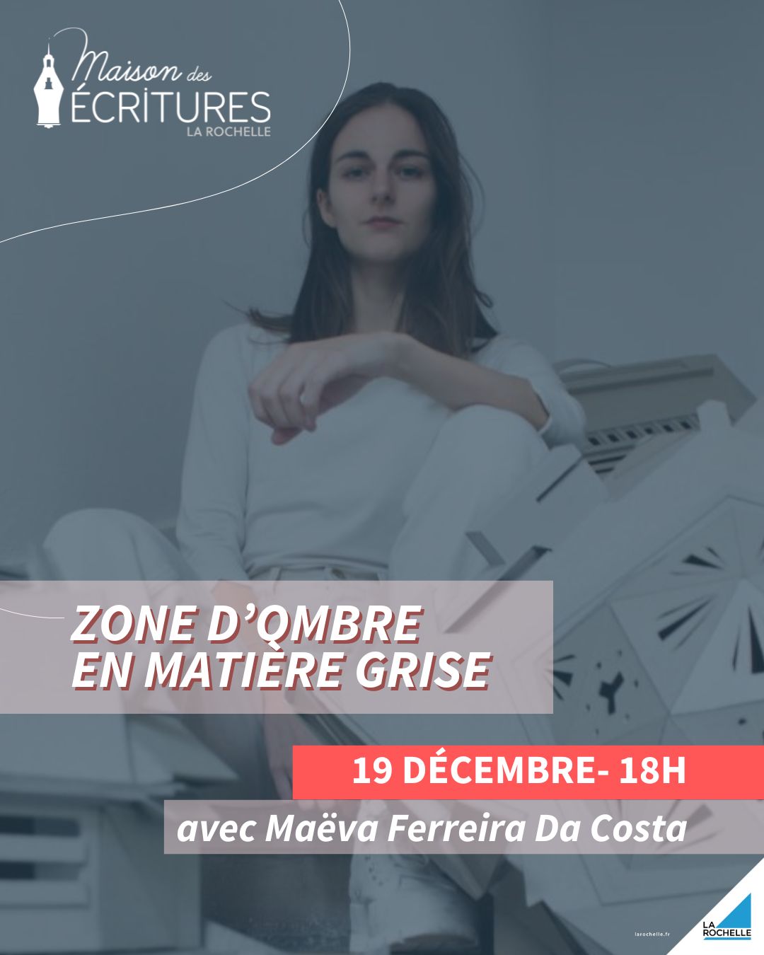 Conférence rencontre - Zone d'ombre en matière grise - Maëva Ferreira Da Costa