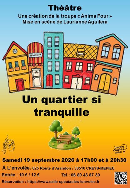 Soirée théâtre à l'Envolée : Un quartier si tranquille_Creys-Mépieu