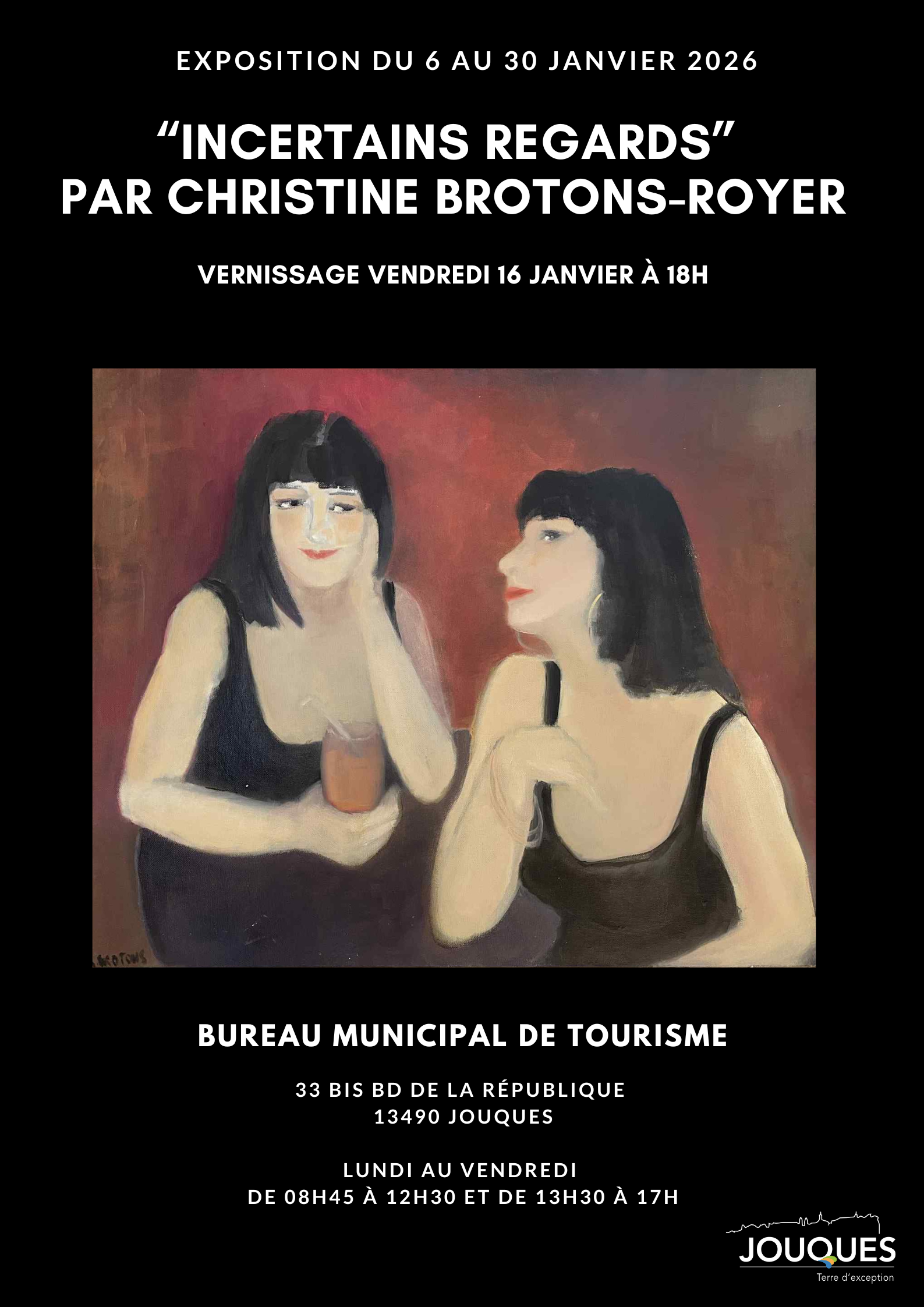 Exposition "Incertains regards" par Christine Brotons-Royer au bureau de tourisme