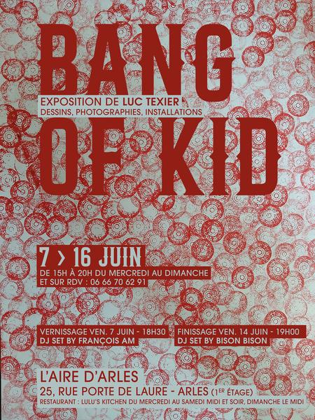 EXPOSITION - Luc Texier - Bang of Kid