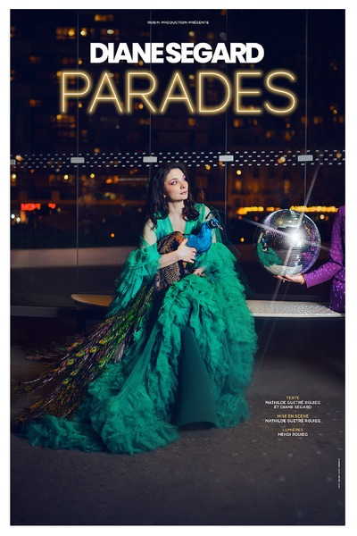 Diane Segard : Parades | Zénith d'Auvergne