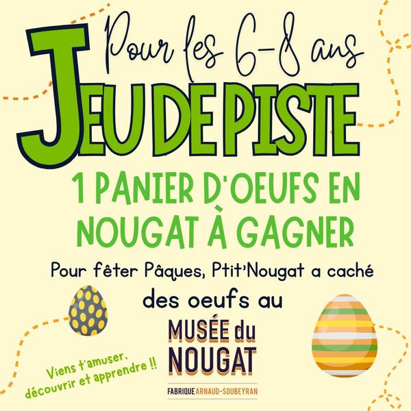 Jeu de piste au Musée du Nougat