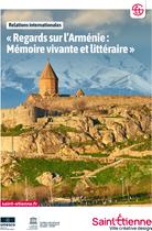 Regards sur l’Arménie : Mémoire vivante et littéraire