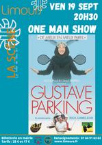 One Man Show Gustave Parking à Limours