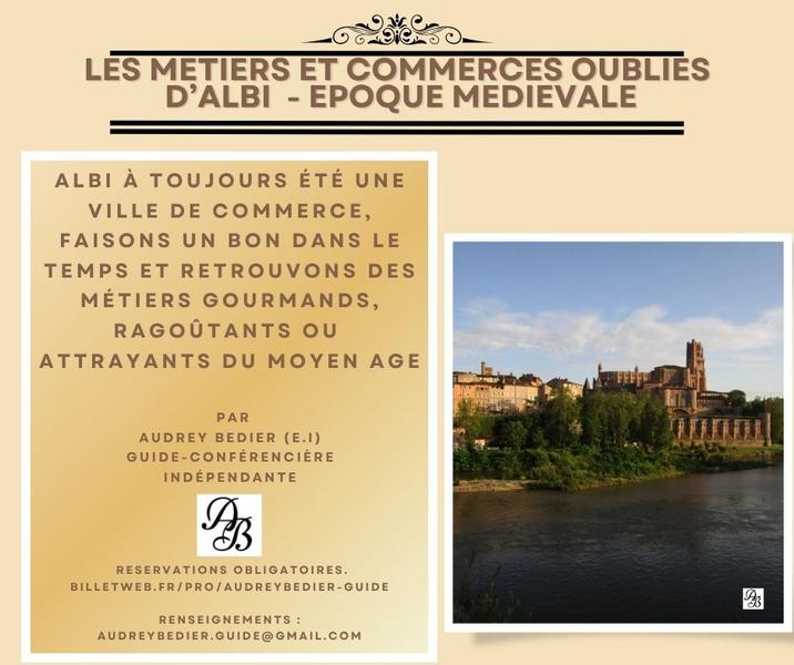 Les métiers et commerces oubliés d'Albi: Epoque Médiévale (Partie 1) - visite guidée