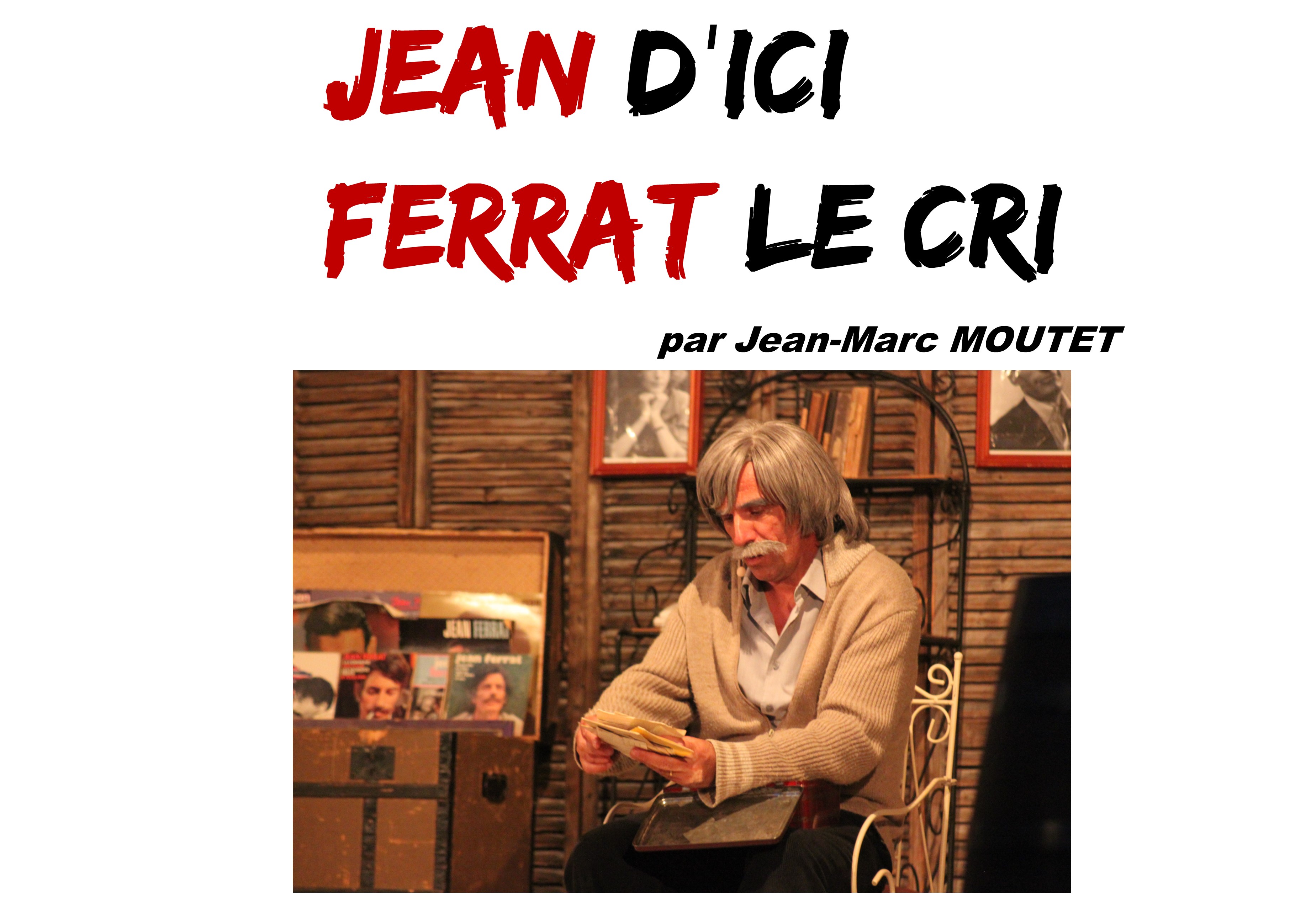 Spectacle "Jean d'ici Ferrat le cri" à Tignieu-Jameyzieu - Balcons du Dauphiné