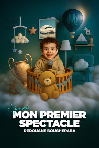 REDOUANE BOUGHERABA Mon Premier Spectacle_Saint-Étienne