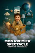 REDOUANE BOUGHERABA Mon Premier Spectacle_Saint-Étienne