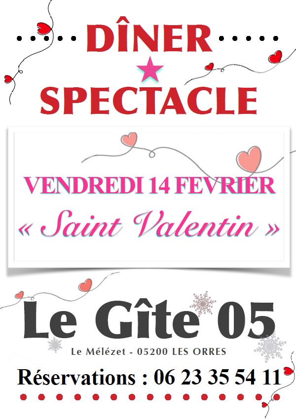 Dîner-spectacle au Gite 05 : Saint-Valentin_Les Orres