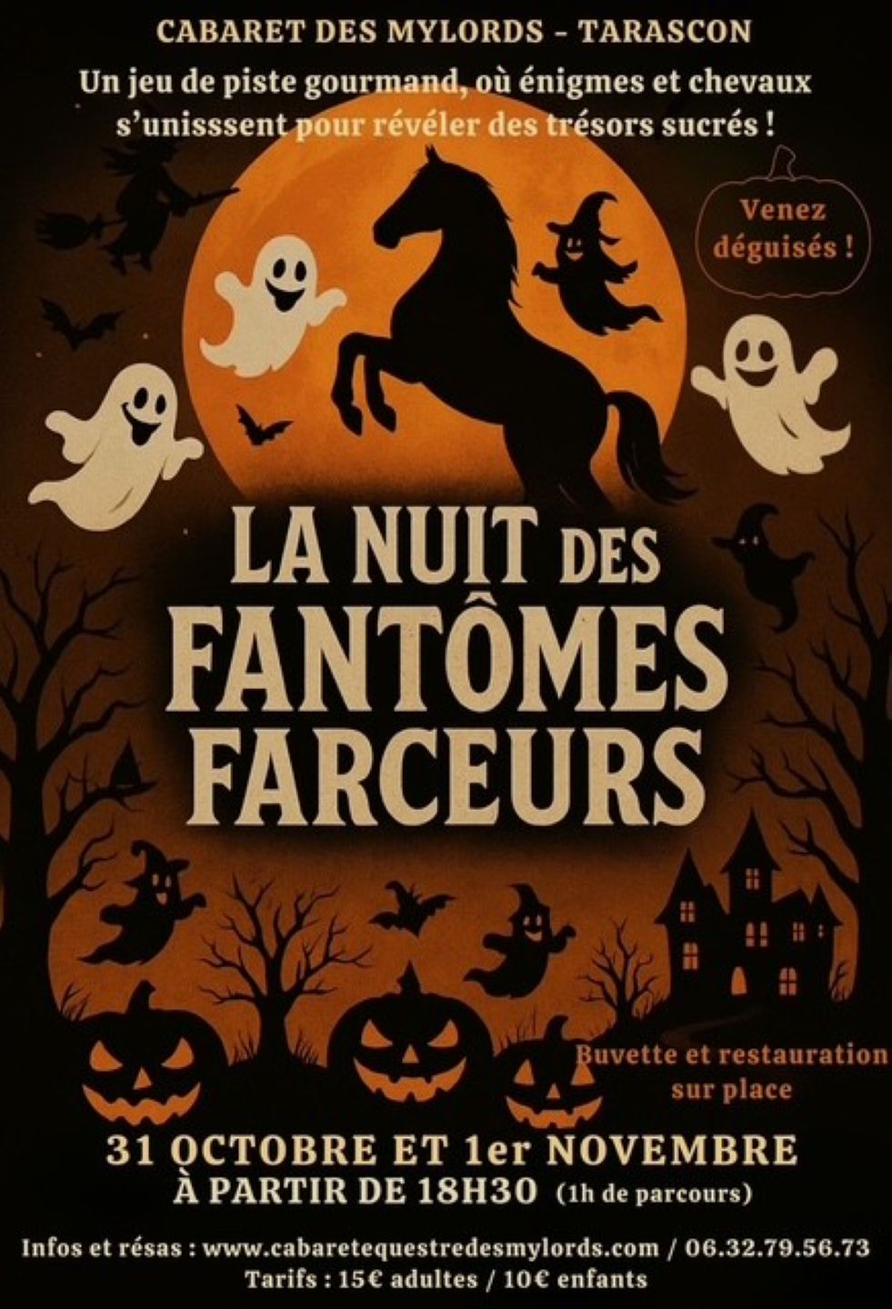 Cabaret Équestre des Mylords /La Nuit des Fantômes Farceurs