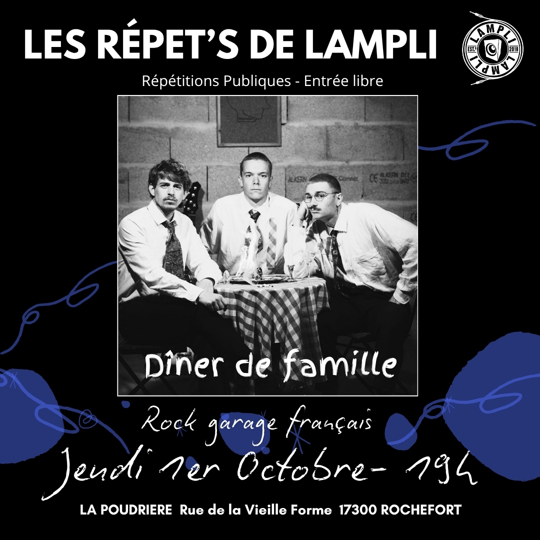 Les Répet's de LAmpli - Dîner de Famille