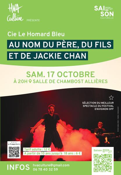 Spectacle « Au nom du père, du fils et de Jackie Chan »