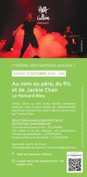 Spectacle « Au nom du père, du fils et de Jackie Chan »