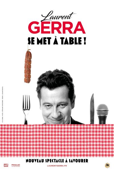 Spectacle - Laurent Gerra se met à table !