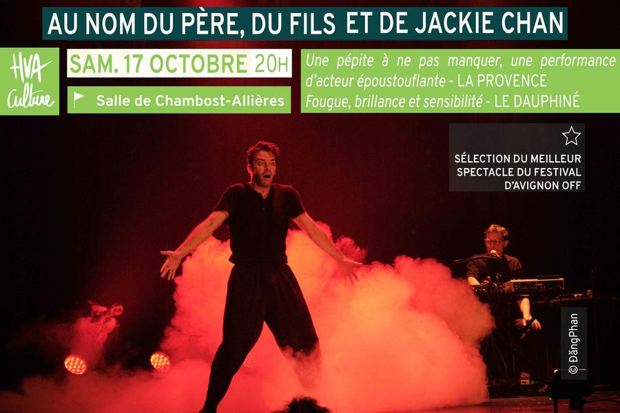 Spectacle « Au nom du père, du fils et de Jackie Chan »