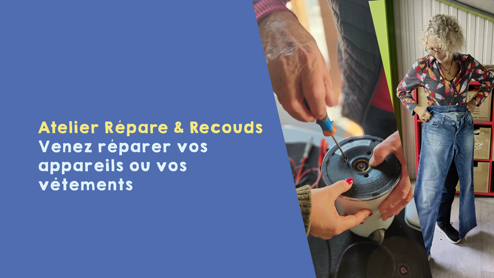 Atelier - Répare et recouds !