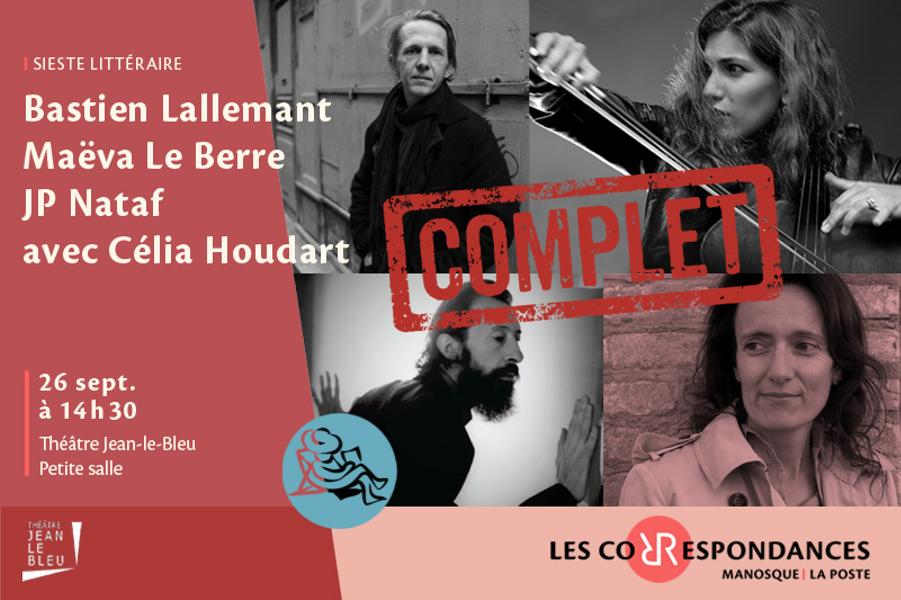 COMPLET - Sieste littéraire par Bastien Lallemant, Maëva Le Berre, JP Nataf & Célia Houdart