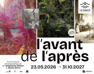Exposition temporaire - L'avant de l'après
