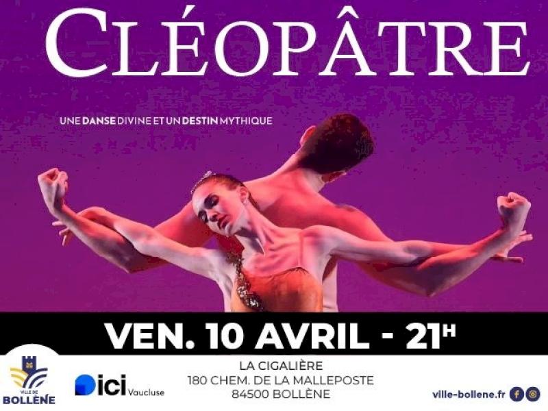 Ballet Cléopâtre - Cie François Mauduit_Bollène