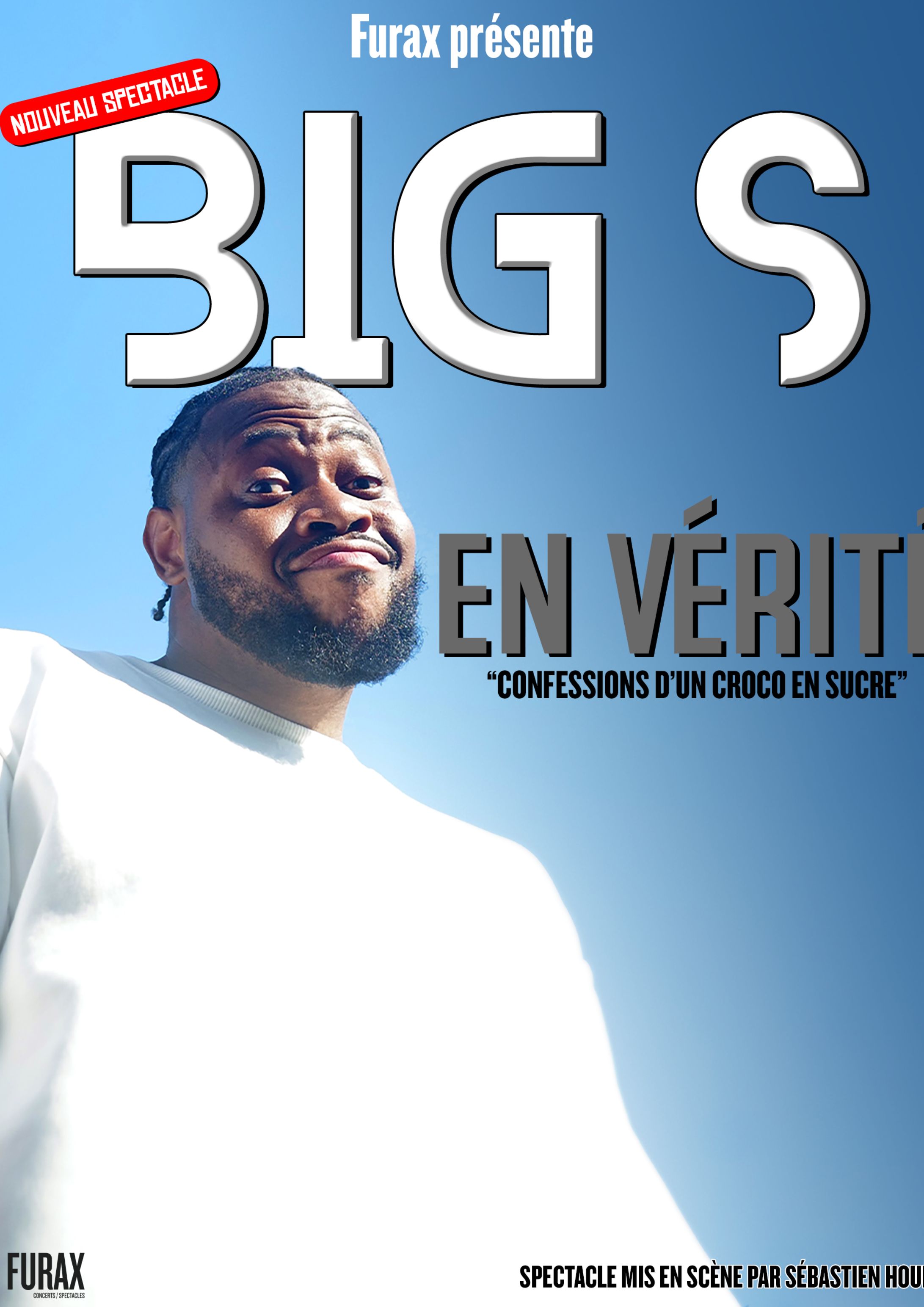 Théâtre - BIG S – En vérité