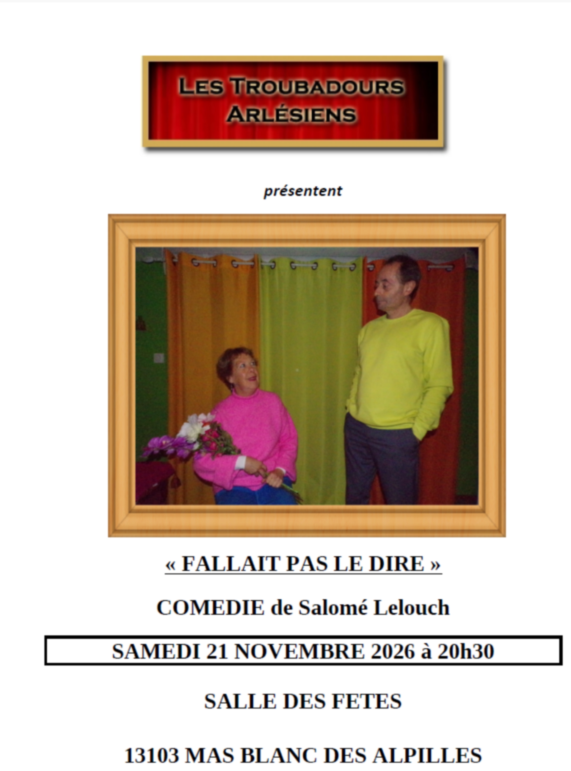 Théâtre - Comédie 'Fallait pas de le dire' à Mas Blanc les Alpilles