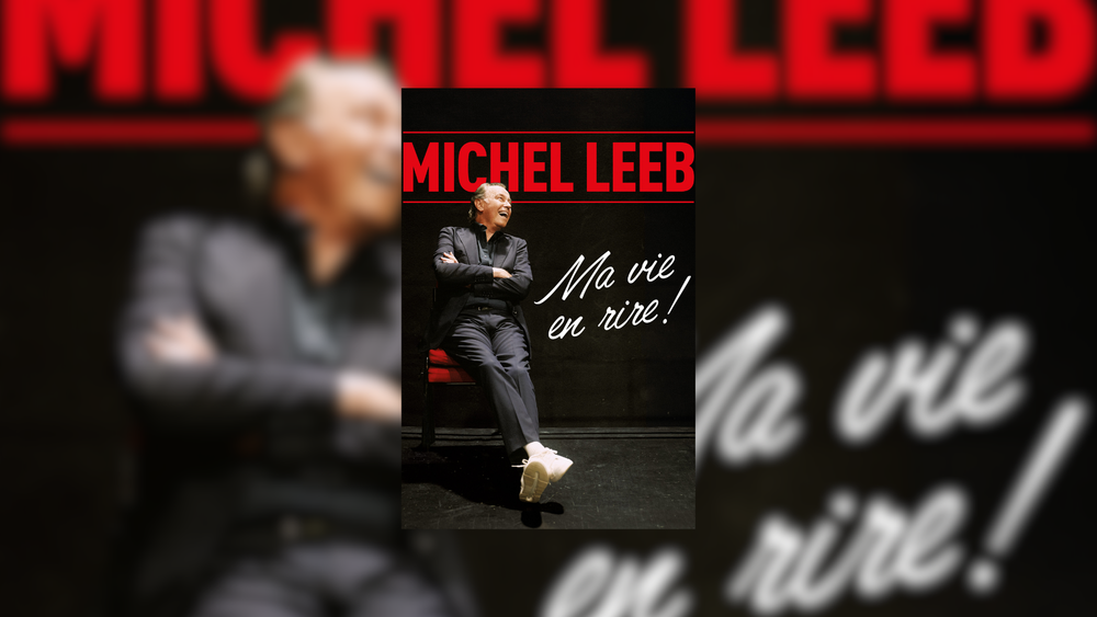 Théâtre Galli : Michel Leeb | Ma vie en rire !_Sanary-sur-Mer