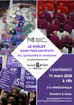Conférence : Le violet dans tous ses états - art, spiritualité et révolution_Mo…