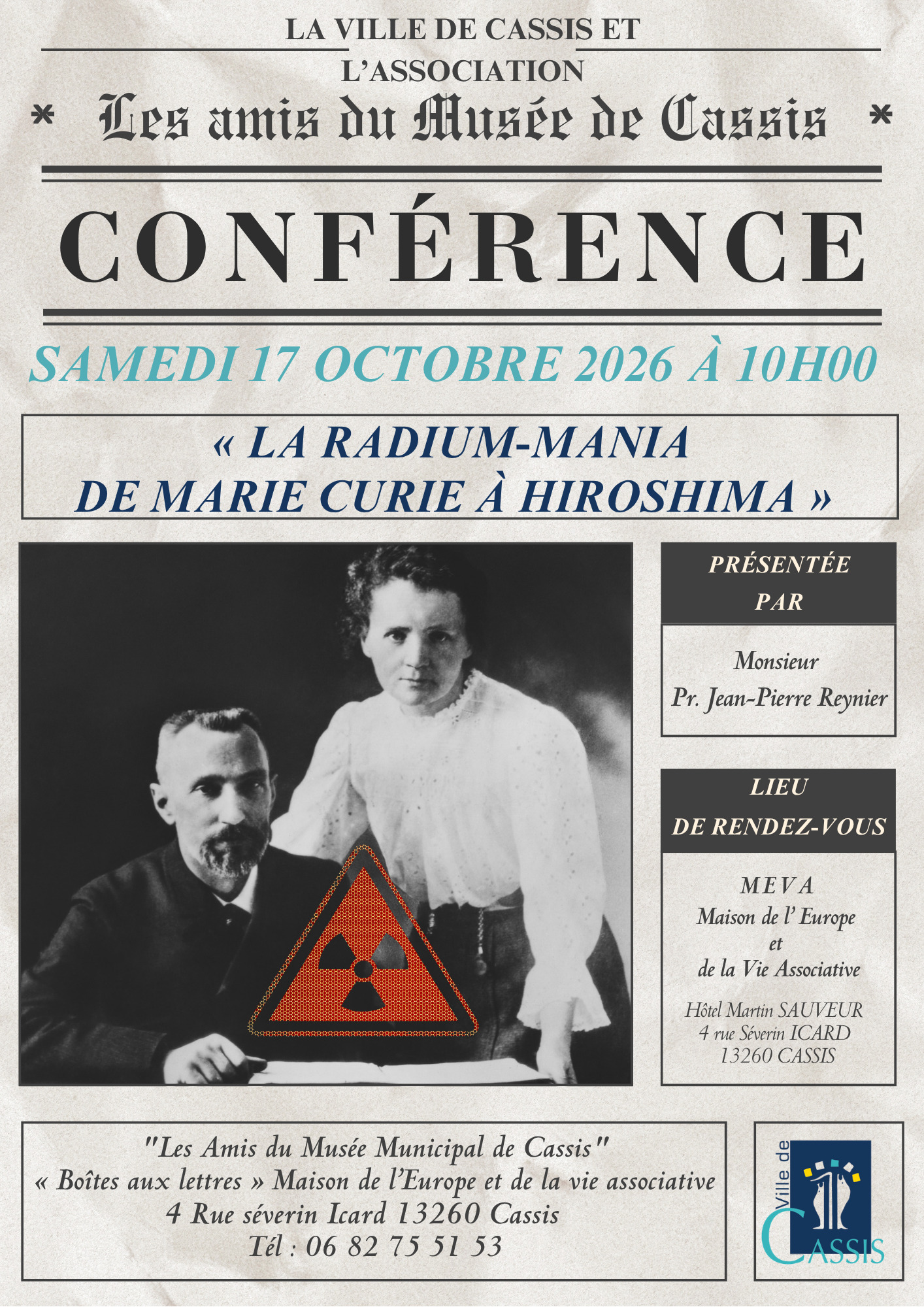 Conférence "La radioactivité entre les deux guerres, de Marie Curie à Hiroshima" par Les amis du Musée de Cassis